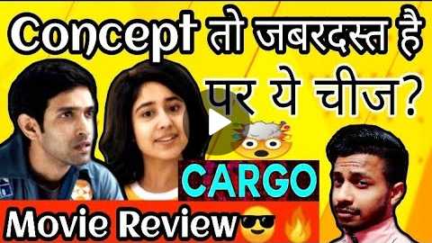 Cargo Movie Review | With Comedy | #cargoreview | By Yatin Aggarwal