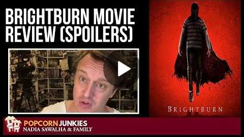 BRIGHTBURN Movie Review (Spoilers) - The Popcorn Junkies