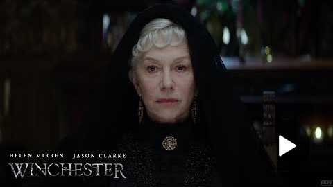 WINCHESTER - Official Trailer - HD (Helen Mirren, Jason Clarke)