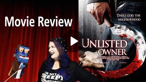 Unlisted Owner Movie Review