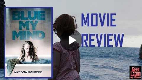 BLUE MY MIND ( 2017 Luna Wedler ) Mermaid Drama Horror Movie Review
