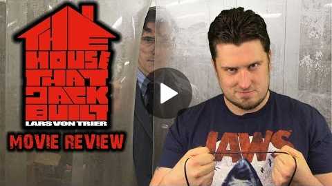The House That Jack Built (2018) - Movie Review