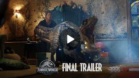 Jurassic World: Fallen Kingdom - Final Trailer [HD]