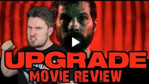Upgrade (2018) - Movie Review