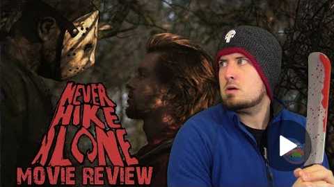 Never Hike Alone (2017) - Movie Review (Friday the 13th Fan Film)