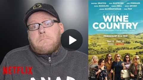 Wine Country | NETFLIX Movie Review | Amy Poehler Comedy | Spoiler-free