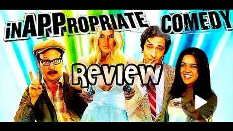 InAPPropriate Comedy Movie Review