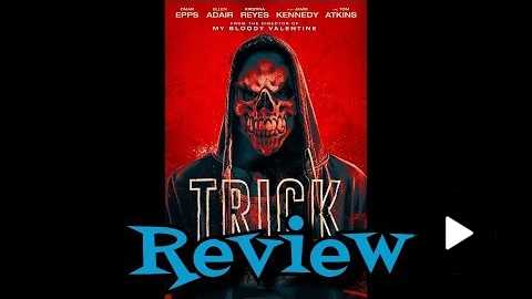Trick Movie Review - Horror