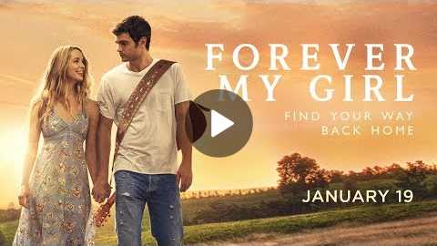 Forever My Girl | Official Trailer | Roadside Attractions | In theaters January 19