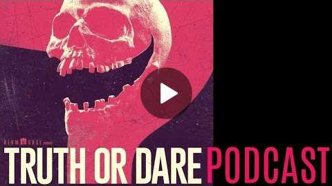 TRUTH OR DARE MOVIE REVIEW - Spoilers at the end!