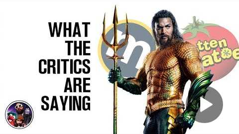 AQUAMAN Reviews Are In! What Are The Critics Saying?
