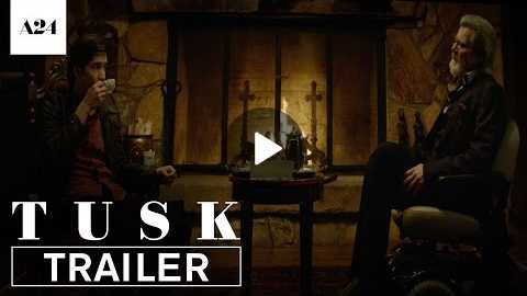 Tusk | Official Trailer HD | A24