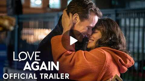 LOVE AGAIN - Official Trailer (HD)