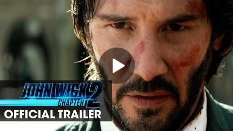 John Wick: Chapter 2 (2017 Movie) Official Trailer Wick Goes Off