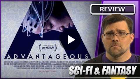 Advantageous - Movie Review (2015)