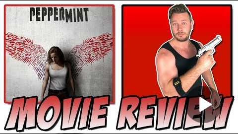 Peppermint (2018) - Movie Review