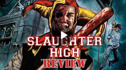 Slaughter High - Horror Movie Review