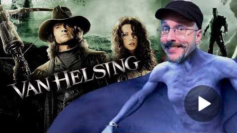 Van Helsing - Nostalgia Critic