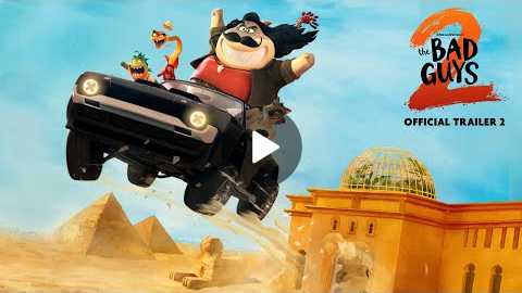 THE BAD GUYS 2 | Official Trailer 2
