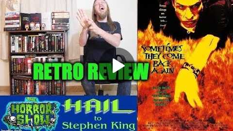 Stephen King: Sometimes They Come Back Again RETRO REVIEW - Hail To Stephen King EP69