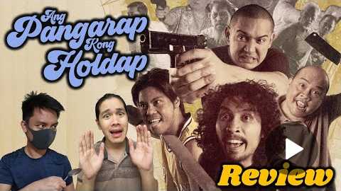 Ang Pangarap Kong Holdap movie review | Filipino comedy crime