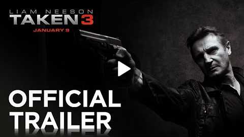 TAKEN 3 | Official Trailer [HD] | 20th Century FOX
