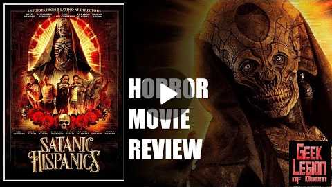 SATANIC HISPANICS ( 2022 Efren Ramirez ) Latino Anthology Horror Movie Review