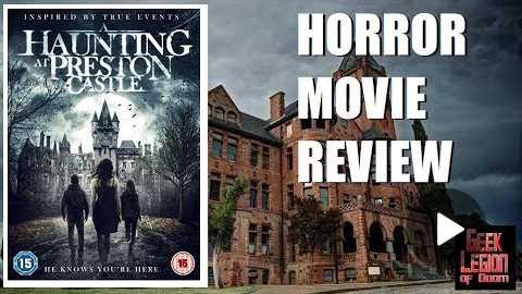 A HAUNTING AT PRESTON CASTLE ( 2014 Mackenzie Firgens ) Horror Movie Review