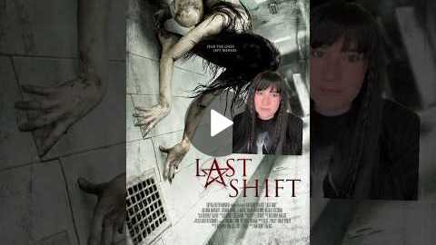 Horror movie review: THE LAST SHIFT
