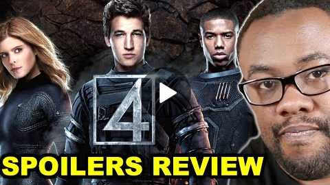 FANTASTIC FOUR 2015 Movie Spoilers Review : Black Nerd