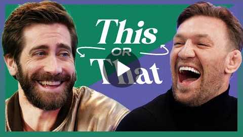Jake Gyllenhaal & Conor McGregor Heatedly Debate Fighting Styles & Irish Whiskey | This or That