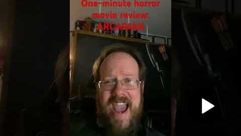 ARCADIAN One-minute horror movie review #movie #horrormoviereview #moviereview #60secondmoviereview