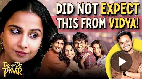 Do Aur Do Pyaar Movie Review | Vidya Balan, Pratik Gandhi, Ileana D'Cruz | Honest Review | MensXP