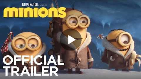 Minions | Official Trailer (HD) | Illumination