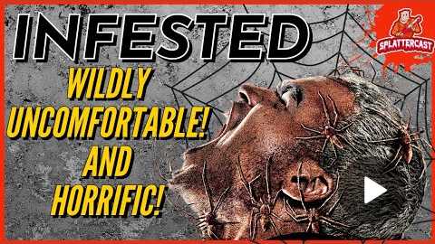 UNCOMFORTABLY HORRIFIC! Infested (2024) Horror Movie Review