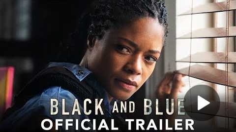 BLACK AND BLUE - Official Trailer (HD)