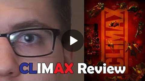 What CLIMAX is like for someone who's taken LSD - CLIMAX Movie Review