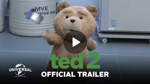 Ted 2 - Official Trailer (HD)
