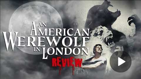 An American Werewolf in London - Horror Movie Review