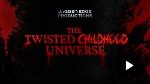 The Twisted Childhood Universe Slate Revealed, A New Cinematic Universe Begins