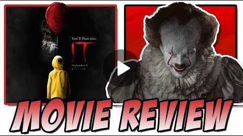 IT (2017) - Movie Review (From the Stephen King Book)