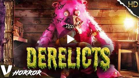 DERELICTS | HD PSYCHOLOGICAL HORROR MOVIE | FULL SCARY FILM IN ENGLISH | V HORROR