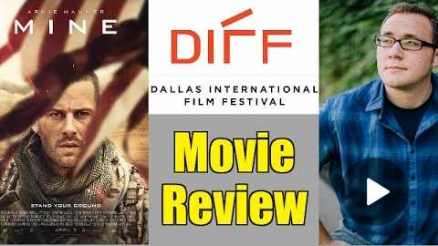 Mine Movie Review - DIFF 2017