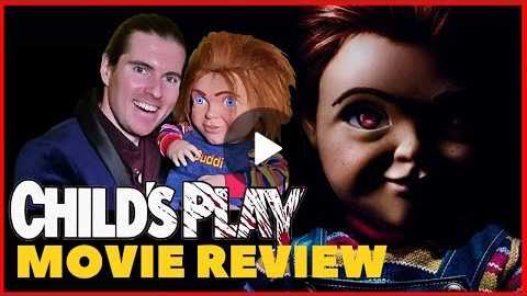Child's Play (2019)- Movie Review