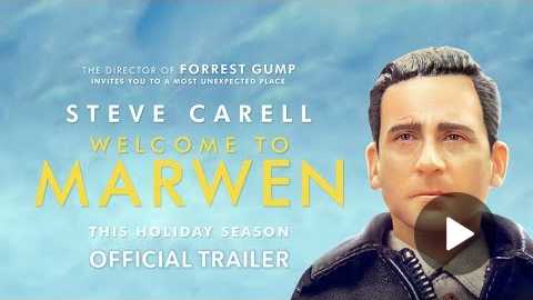 Welcome to Marwen - Official Trailer