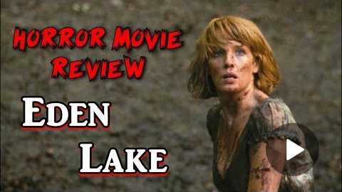 Eden Lake - Horror Movie Review