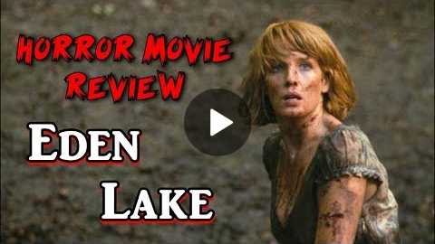 Eden Lake - Horror Movie Review