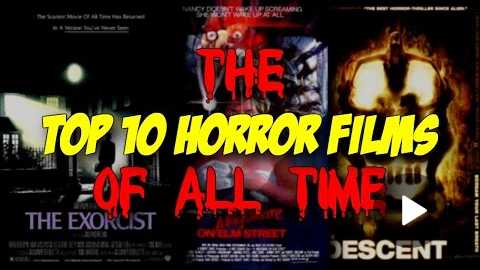 Top 10 Horror Films of All Time - Blood Splattered Cinema (Horror Movie Review)