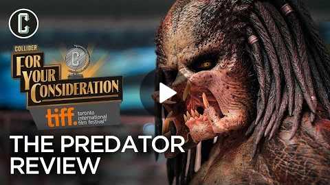 The Predator Movie Review - Collider @ TIFF 2018