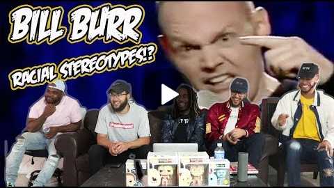 Bill Burr - Movie Racial Stereotypes Reaction/Review